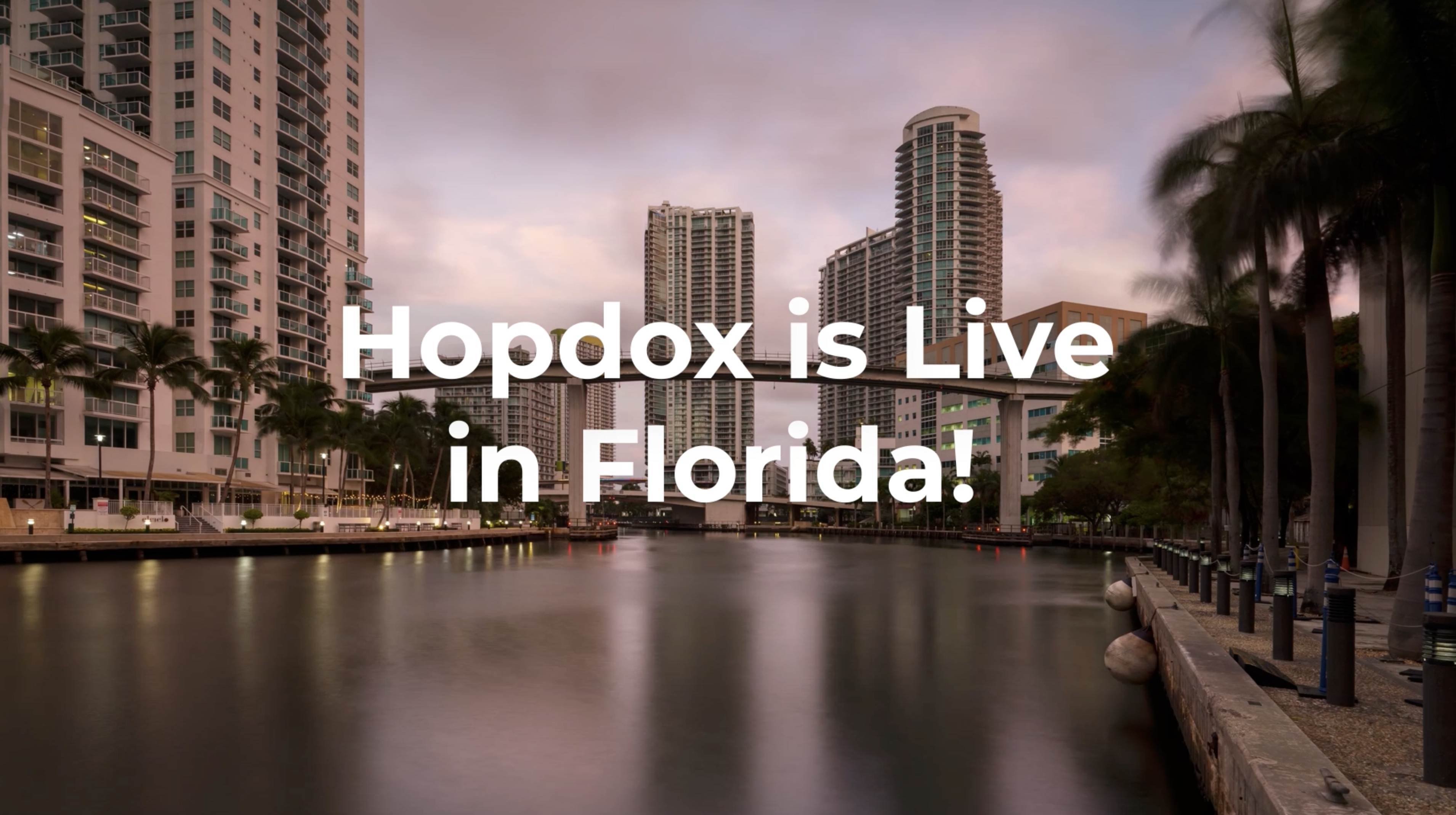 Hopdox is Live in Florida!